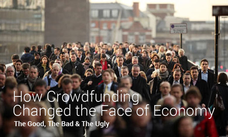 How Crowdfunding Changed the Face of Economy
